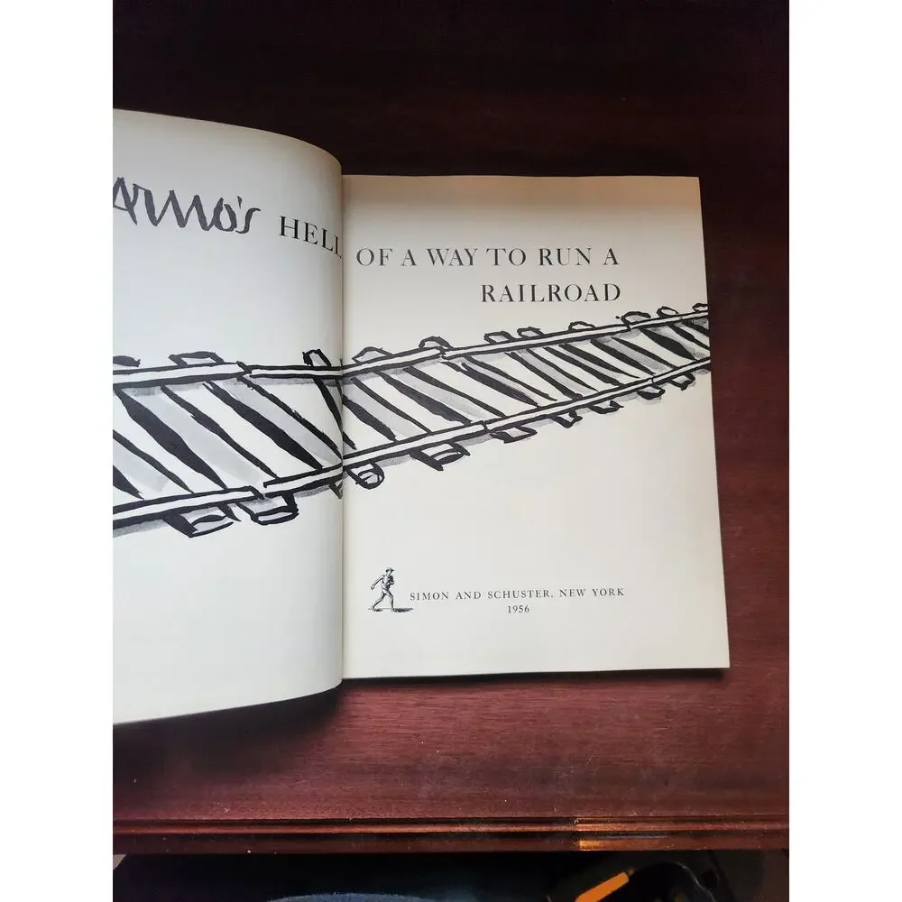 Peter Arno's Hell of a Way to Run a Railroad 1956 First Edition Book